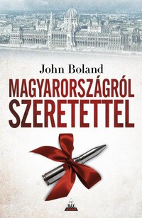 John Boland: Magyarországról szeretettel