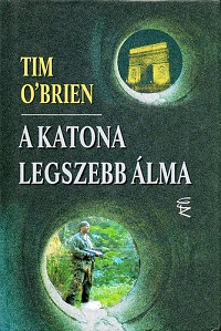 Tim O’Brien: A katona legszebb álma