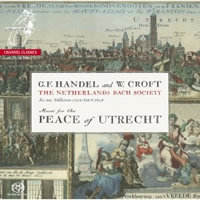 George Frideric Handel - William Croft: Music For The Peace Of Utrecht (CD)