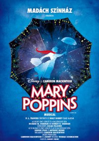Beszámoló: Mary Poppins – Madách Színház, 2012. szeptember 21.