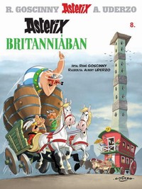 René Goscinny – Albert Uderzo: Asterix Britanniában