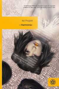 Itó Projekt: Harmónia