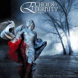 Echoes Of Eternity: The Forgotten Goddess (CD)