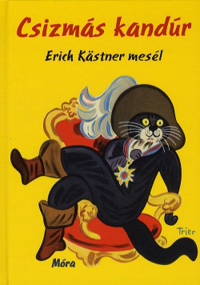 Erich Kästner: Csizmás kandúr
