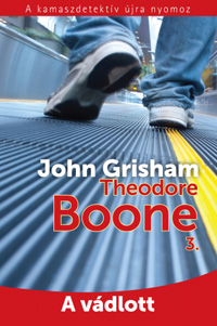 Beleolvasó - John Grisham: Theodore Boone 3.: A vádlott