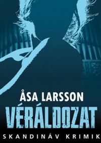 Beleolvasó - Asa Larsson: Véráldozat