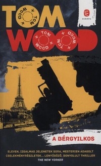 Tom Wood: A bérgyilkos