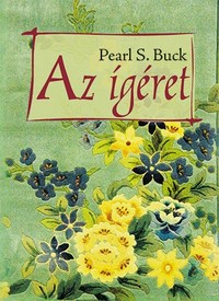 Beleolvasó - Pearl S. Buck: Az ígéret