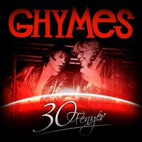 Ghymes: 30 fényév (CD)