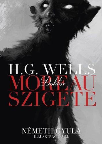 H. G. Wells: Dr. Moreau szigete