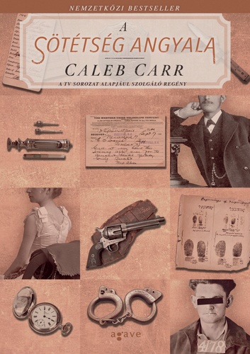 Caleb Carr: A sötétség angyala