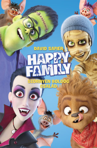 David Safier: Happy Family – Szörnyen boldog család