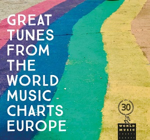 Zenék a nagyvilágból – Great Tunes from the World Music Charts Europe – világzenéről szubjektíven 296/2.