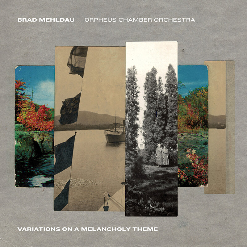 Brad Mehldau – Orpheus Chamber Orchestra: Variations on a Melancholy Theme