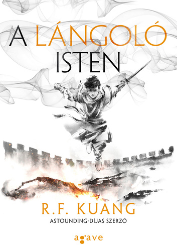 R. F. Kuang: A lángoló isten