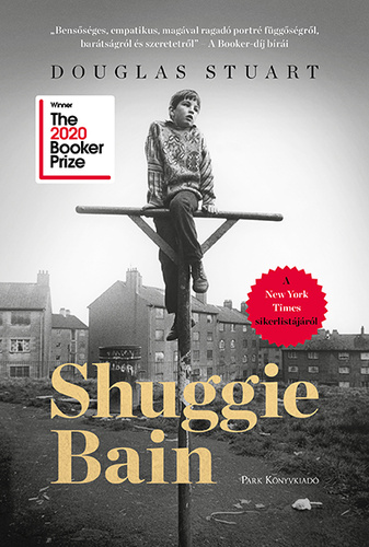 Douglas Stuart: Shuggie Bain