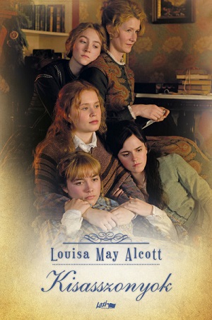 Louisa May Alcott: Kisasszonyok