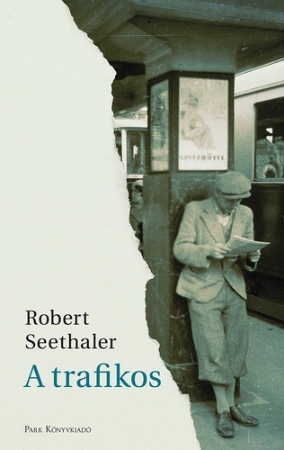 Robert Seethaler: A trafikos