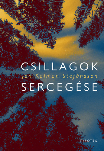 Jón Kalman Stefánsson: Csillagok sercegése