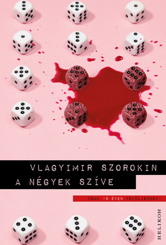 Vlagyimir Szorokin: A négyek szíve