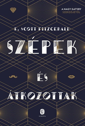F. Scott Fitzgerald: Szépek és átkozottak