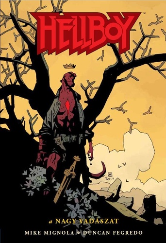 Mike Mignola: Hellboy 6. – A nagy vadászat