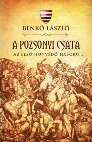 Benkő László: A pozsonyi csata