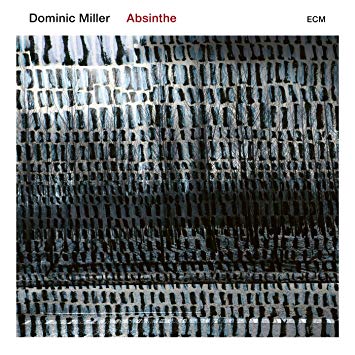Dominic Miller: Absinthe