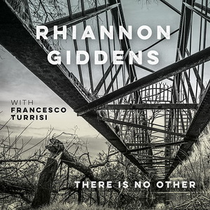 Zenék a nagyvilágból – Rhiannon Giddens: there is no Other – világzenéről szubjektíven 201/2.