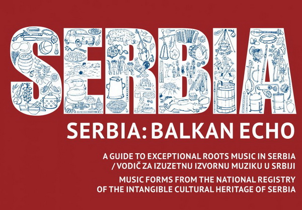 Zenék a nagyvilágból – Serbia: Balkan echo (CD) – világzenéről szubjektíven 156/1.