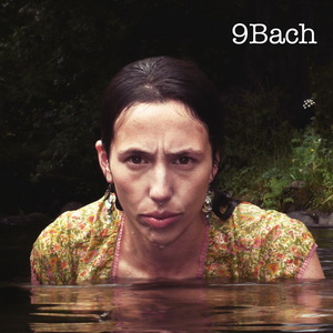 Zenék a nagyvilágból – 9Bach: 9Bach – világzenéről szubjektíven 203/3.