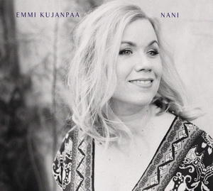 Zenék a nagyvilágból – Emmi Kujanpää: Nani – világzenéről szubjektíven 220/1.