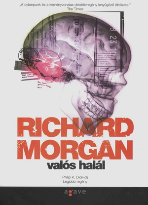 Részlet Richard Morgan: Valós Halál című könyvéből