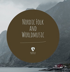 Zenék a nagyvilágból – Nordic Folk and Worldmusic 2019 – világzenéről szubjektíven 228/1.
