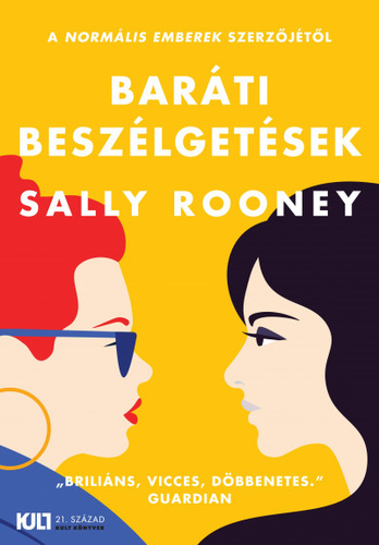 Sally Rooney: Baráti beszélgetések