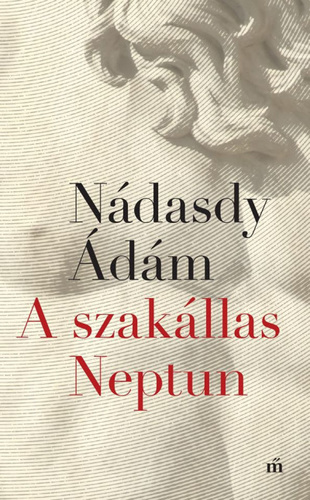 Nádasdy Ádám: A szakállas Neptun