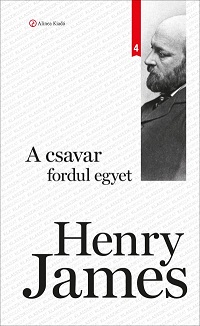 Henry James: A csavar fordul egyet