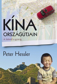 Beleolvasó - Peter Hessler: Kína országútjain