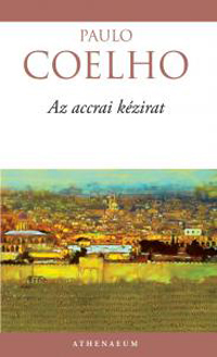 Beleolvasó - Paulo Coelho: Az accrai kézirat