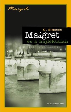 Georges Simenon: Maigret és hajléktalan