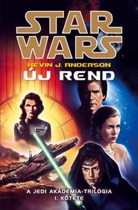 Kevin J. Anderson: Star Wars - Új Rend