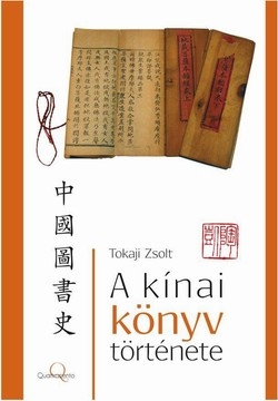 Tokaji Zsolt: A kínai könyv története