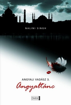 Nalini Singh: Angyaltánc