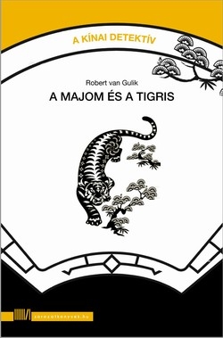 Robert van Gulik: A majom és a tigris