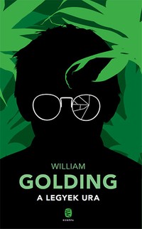 William Golding: A Legyek Ura
