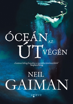 Beleolvasó - Neil Gaiman: Óceán az út végén