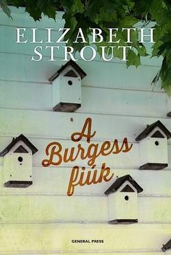 Elizabeth Strout: A Burgess fiúk