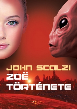 John Scalzi: Zoë története