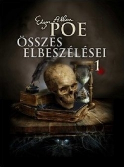 Edgar Allan Poe: Edgar Allan Poe összes elbeszélései 1-2.
