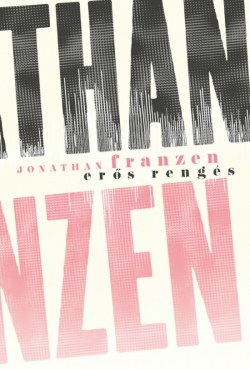 Jonathan Franzen: Erős rengés